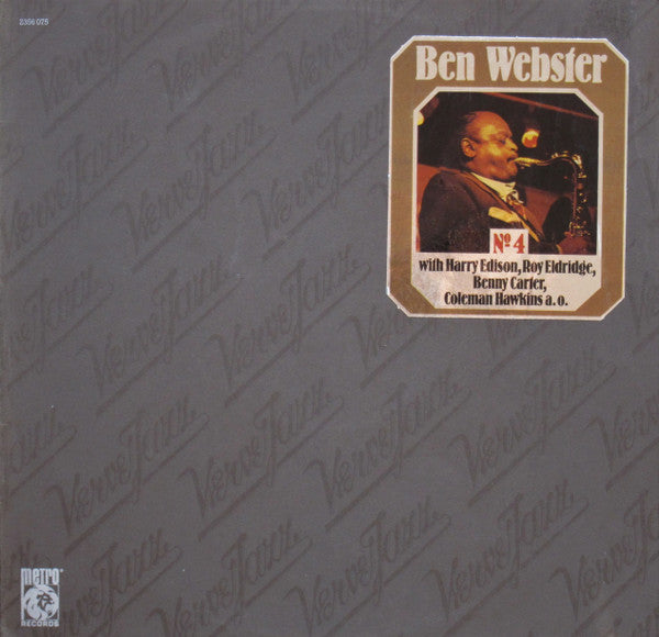 Ben Webster With Harry Edison, Roy Eldridge, Benny Carter, Coleman Hawkins - Verve Jazz No. 4 (LP Tweedehands) - Discords.nl
