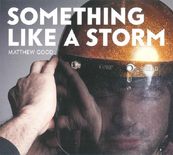Matthew Good - Something like a storm (CD)