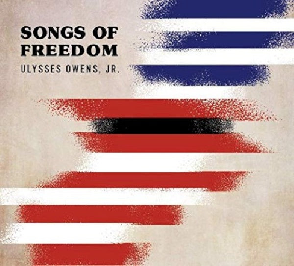 Ulysses Owens - Songs of freedom (CD) - Discords.nl