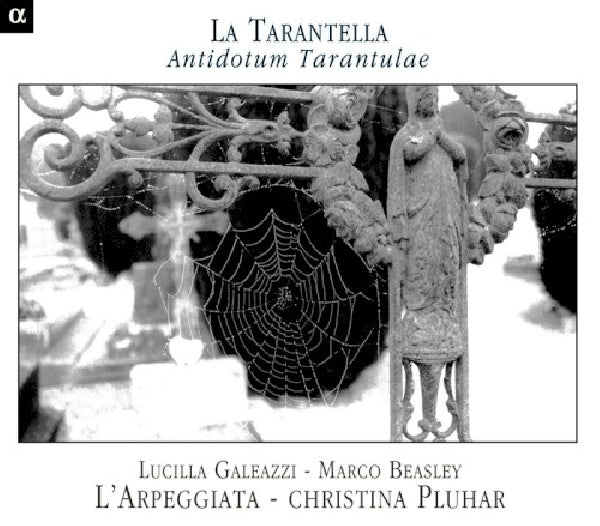 L'arpeggiata - La tarantella: antidotum tarantulae (CD) - Discords.nl