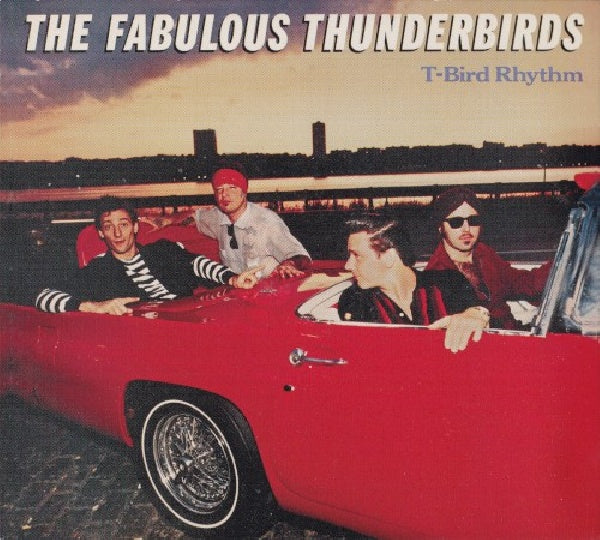 Fabulous Thunderbirds - T-bird rhythm (CD)