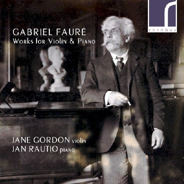 Jane Gordon / Jan Rautio - Faure works for violin and piano (CD)