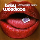 Baby Woodrose - Love comes down (CD) - Discords.nl