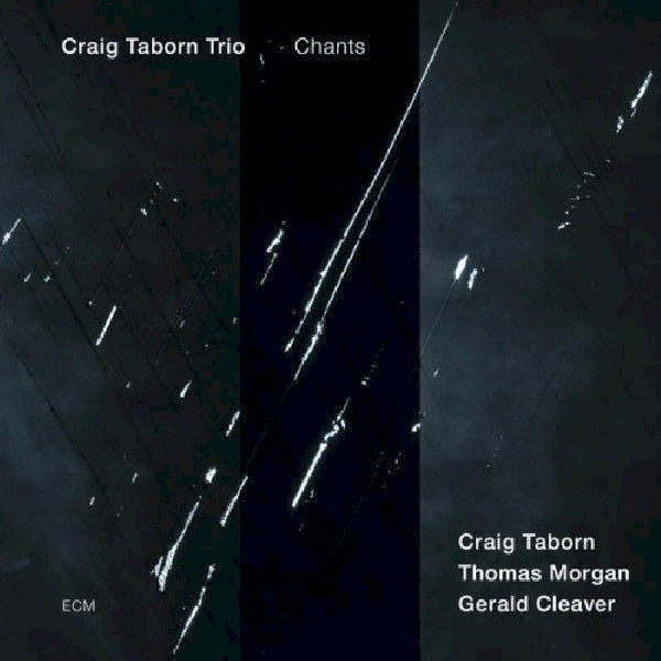 Craig Taborn -trio- - Chants (CD) - Discords.nl