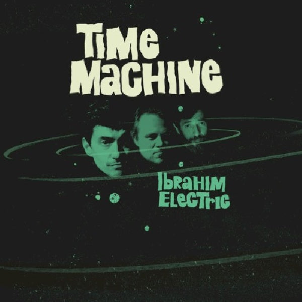 Ibrahim Electric - Time machine (CD) - Discords.nl
