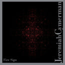 Jeremiah Cymerman - Fire sign (CD) - Discords.nl