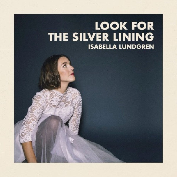 Isabella Lundgren - Look for the silver lining (CD)