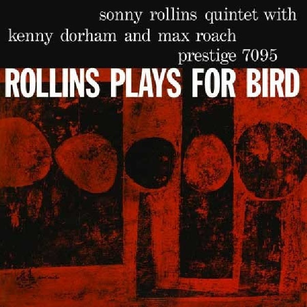 Sonny Rollins - Rollins plays for bird (CD) - Discords.nl
