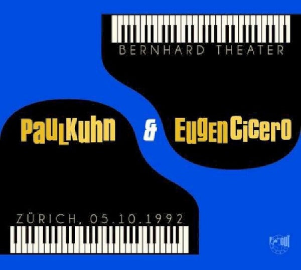 Paul Kuhn & Eugen Cicero - Bernhard theater zurich 5.10.1992 (CD) - Discords.nl