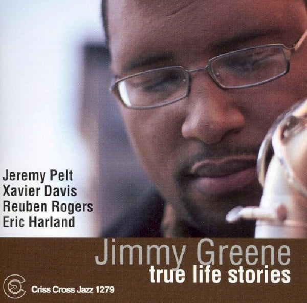 Jimmy Greene -quartet- - True life stories (CD)