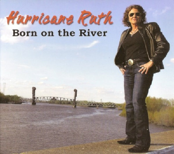 Hurricane Ruth - Born on the river (CD)