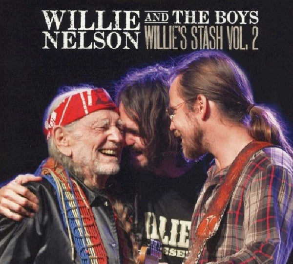 Willie Nelson - Willie and the boys: willie's stash vol. 2 (CD) - Discords.nl