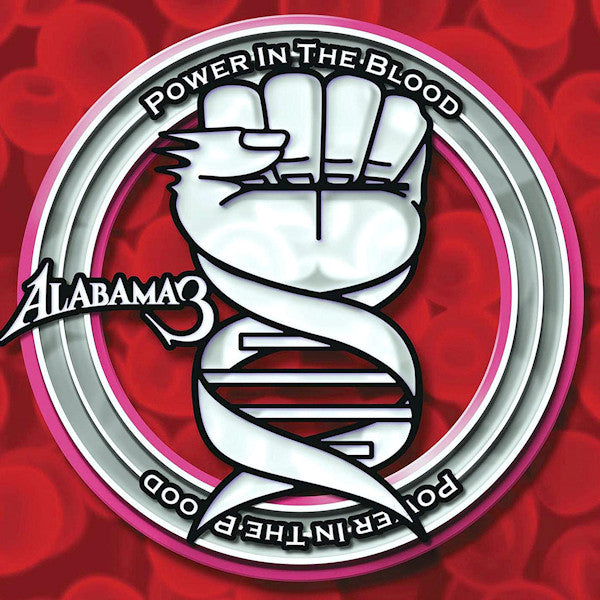 Alabama 3 - Power in the blood (LP) - Discords.nl