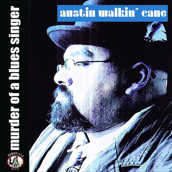 Austin Walkin Cane - Murder of a blues singer (CD) - Discords.nl