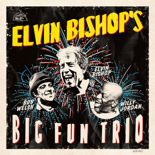 Elvin Bishop - Elvin bishop's big fun trio (CD) - Discords.nl