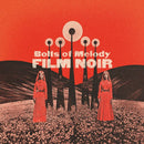 Bolts Of Melody - Film noir (LP) - Discords.nl