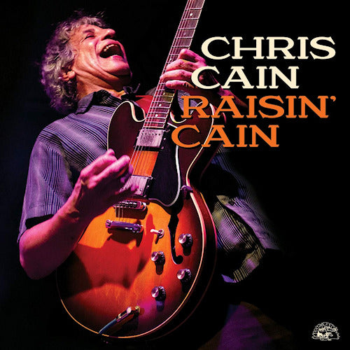 Chris Cain - Raisin' cain (CD) - Discords.nl
