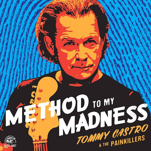 Tommy Castro & Painkillers - Method to my madness (CD) - Discords.nl