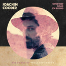 Joachim Cooder - Over that road i'm bound (LP) - Discords.nl