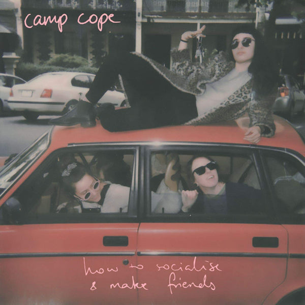 Camp Cope - How to socialise & make friends (CD) - Discords.nl