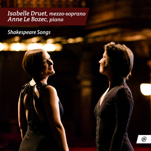 Isabelle Druet /anne Le Bozec - Shakespeare songs (CD) - Discords.nl