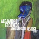 Alejandro Escovedo - A man under influence (LP) - Discords.nl
