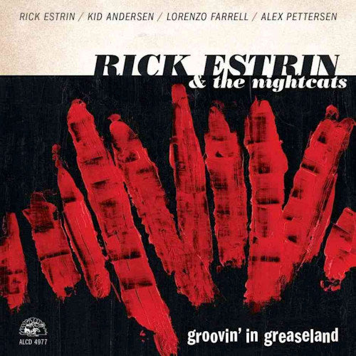 Rick Estrin & The Nightcats - Groovin' in greaseland (CD) - Discords.nl