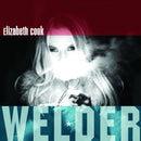 Elizabeth Cook - Welder (CD) - Discords.nl