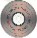 Bill Frisell - This Land (CD Tweedehands) - Discords.nl