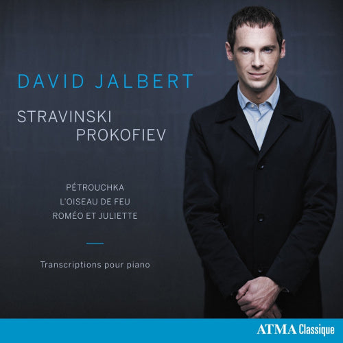 David Jalbert - Piano transcriptions/petrouchka/l'oiseau de feu/romeo & (CD) - Discords.nl