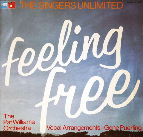 Singers Unlimited, The / Patrick Williams And His Orchestra - Feeling Free (LP Tweedehands) - Discords.nl