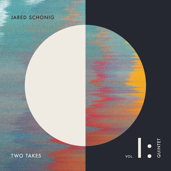 Jared Schonig - Two takes vol. I: quintet (CD) - Discords.nl