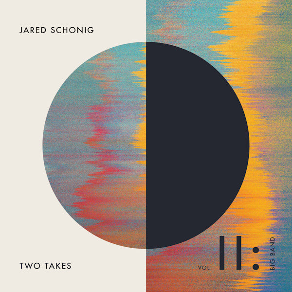 Jared Schonig - Two takes vol. II: big band (CD) - Discords.nl