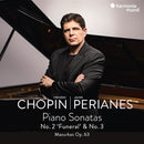 Javier Perianes - Chopin: piano sonatas no. 2 funeral & no. 3 (CD) - Discords.nl