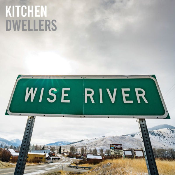 Kitchen Dwellers - Wise river (CD) - Discords.nl