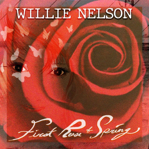 Willie Nelson - First rose of spring (CD) - Discords.nl