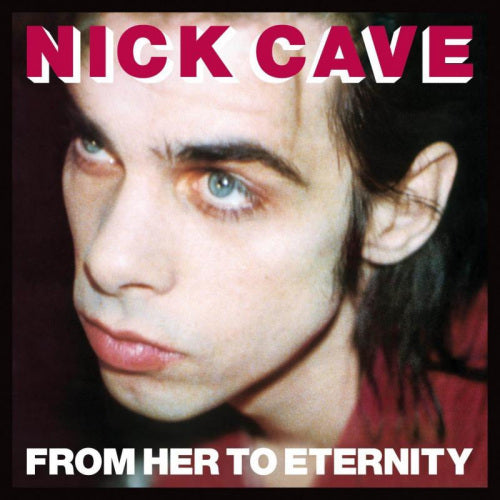 Nick Cave & The Bad Seeds - From her to eternity (CD) - Discords.nl