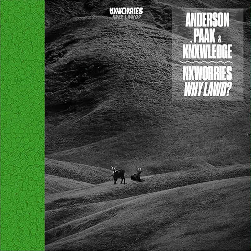Nxworries & Knxwledge & Anderson .p - Why lawd (LP) - Discords.nl