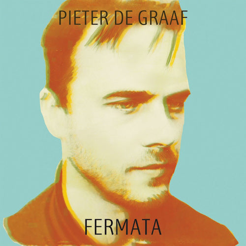 Pieter De Graaf - Fermata (CD) - Discords.nl