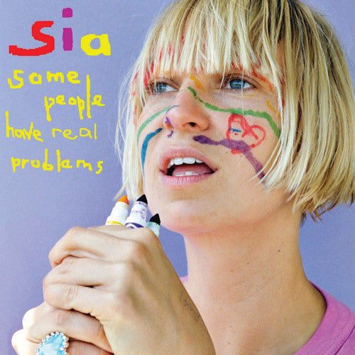 Sia - Some people have real problems (LP) - Discords.nl