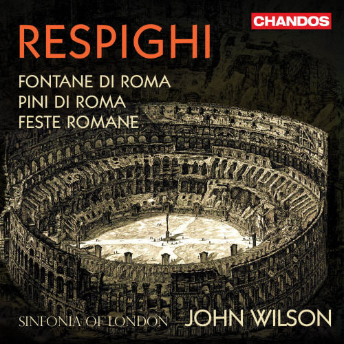 Sinfonia Of London / John Wilson - Respighi: fontane di roma (CD) - Discords.nl