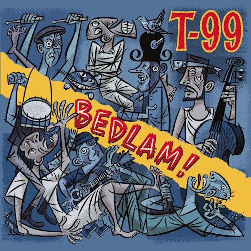 T-99 - Bedlam! (LP) - Discords.nl