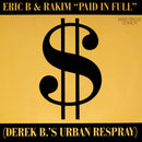 Eric B. & Rakim - Paid In Full (Derek B.'s Urban Respray) (12" Tweedehands) - Discords.nl