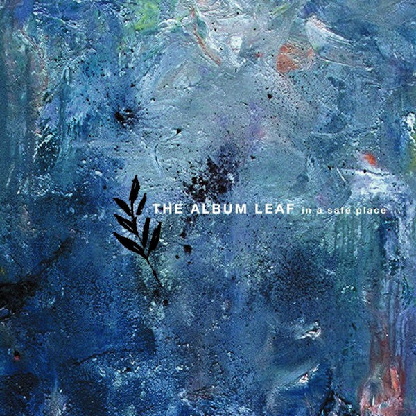 The Album Leaf - In a safe place (LP) - Discords.nl