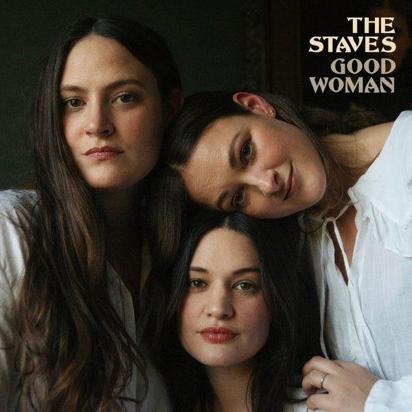The Staves - Good woman (LP) - Discords.nl