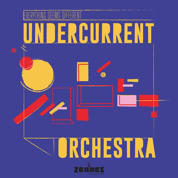 Undercurrent Orchestra - Everything seems different (CD) - Discords.nl