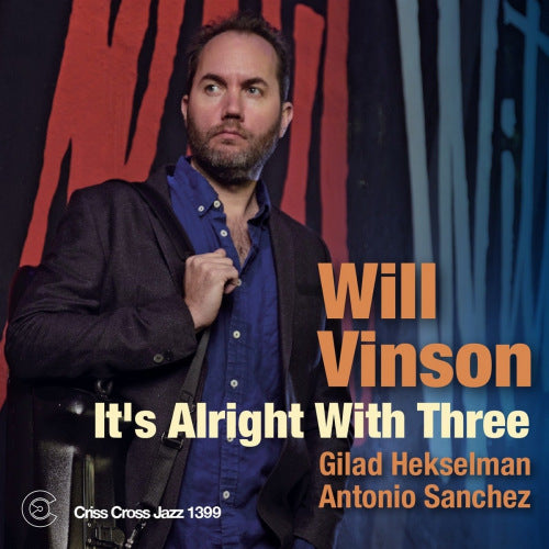 Will Vinson - It's alright with three (CD) - Discords.nl