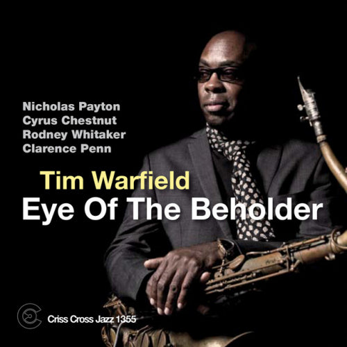 Tim Warfield - Eye of the beholder (CD)