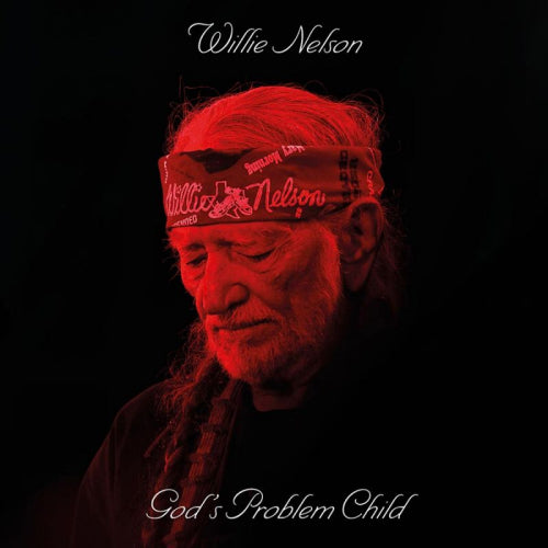 Willie Nelson - God's problem child (LP) - Discords.nl