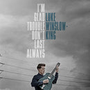 Luke Winslow-king - I'm glad trouble don't last always (LP) - Discords.nl